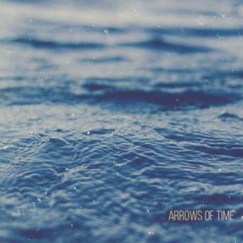 Discover Arrows Of Time, band in London, London, GB. Rate, follow, send a message and read about Arrows Of Time on LiveTrigger.