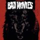 Discover Bad Movies, band punk rock di Thessaloniki, GR. Rate, follow, send a message and read about Bad Movies on LiveTrigger.