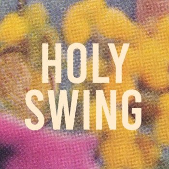 Discover Holy Swing, alternative band in Bergamo, Bergamo, IT. Rate, follow, send a message and read about Holy Swing on LiveTrigger.