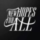 Discover NEW HOPES FOR ALL, band in Modena, Emilia Romagna, IT. Rate, follow, send a message and read about NEW HOPES FOR ALL on LiveTrigger.