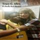 Discover TRACY G ALLEN, booking agency in Nashville, TN, USA. Rate, follow, send a message and read about TRACY G ALLEN on LiveTrigger.