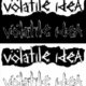 Discover Volatile Idea, band in Bristol, Bath And North East Somerset / Bristol, GB. Rate, follow, send a message and read about Volatile Idea on LiveTrigger.
